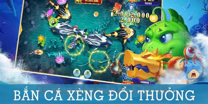 Bắn cá Xèng đổi thưởng